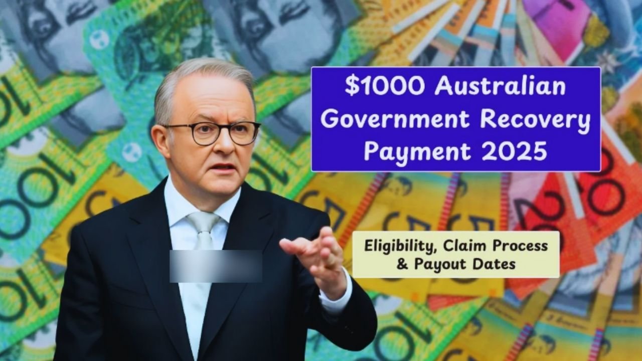 $1000 Australian Government Recovery Payment 2025