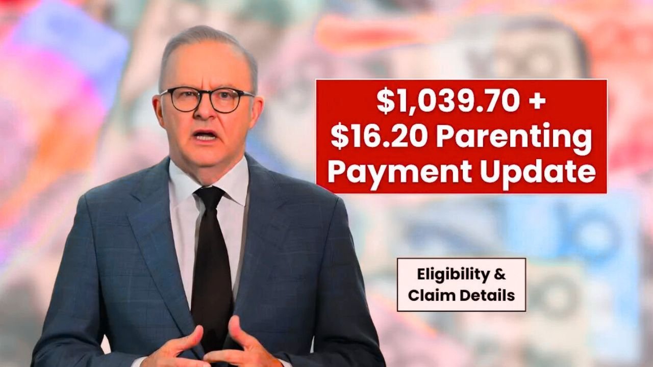 $1,039.70 + $16.20 Parenting Payment Increase in September 2025
