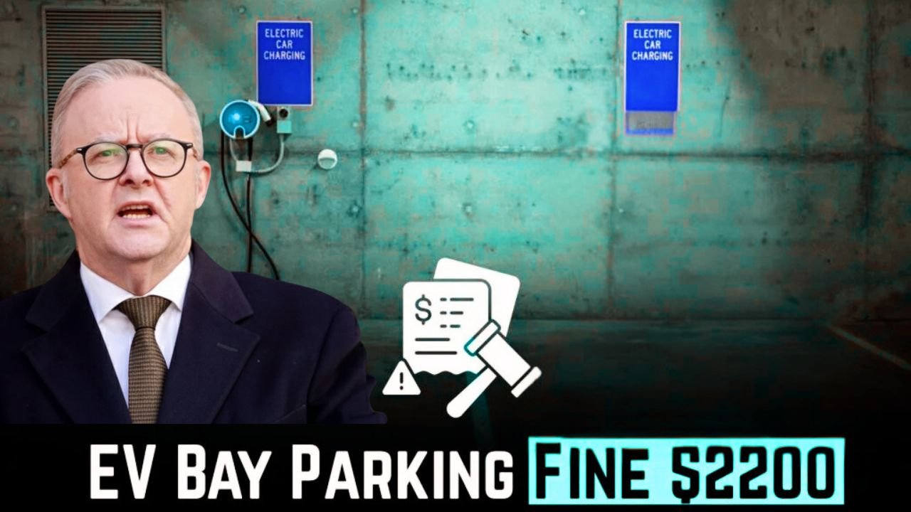 $2,200 Fine for Blocking EV Charging Bays in 2025