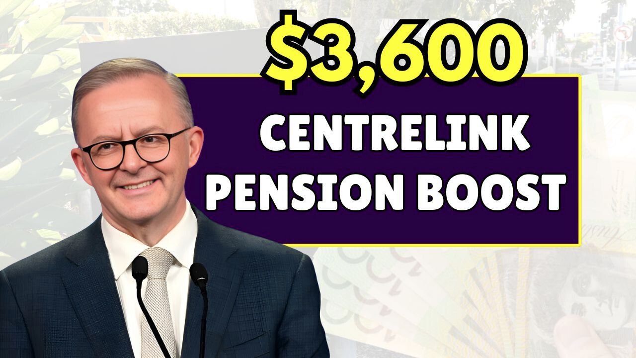 $3,600 Centrelink Age Pension Boost in 2025 Who Qualifies and How It Helps