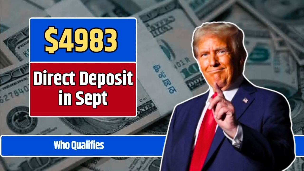 $4,983 Direct Deposit in September 2025 The Truth Behind the Rumor