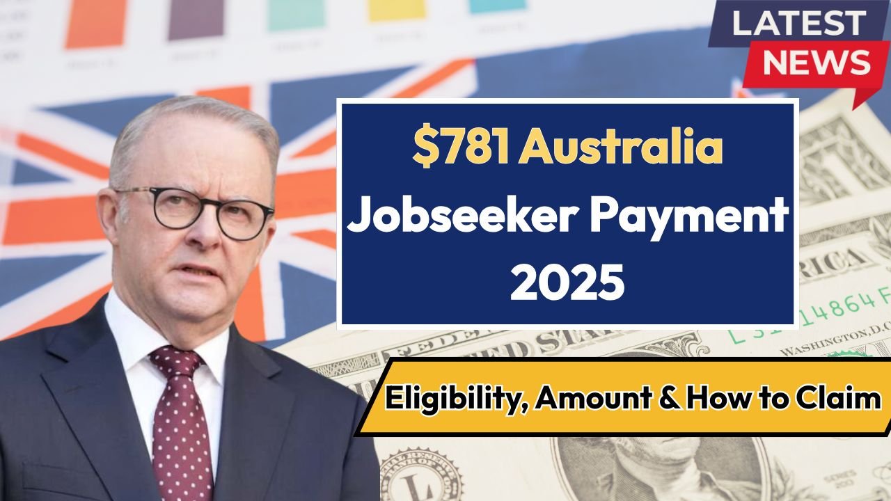 $781 Australia Jobseeker Payment 2025