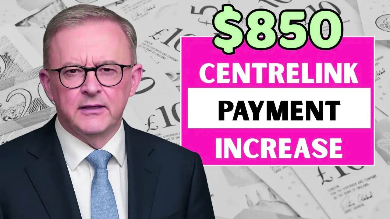 $850 Centrelink Bonus Payment Increase Australia 2025