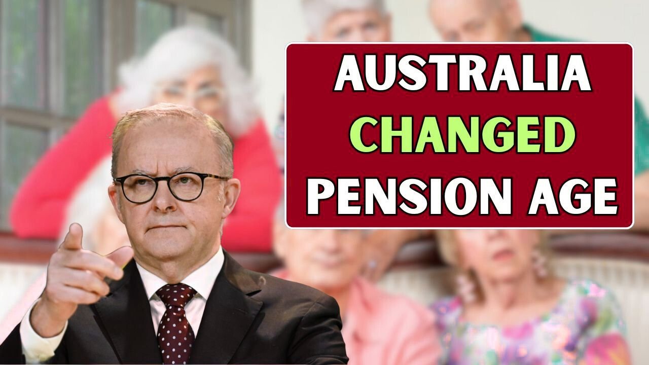 Australia Changed Pension Age