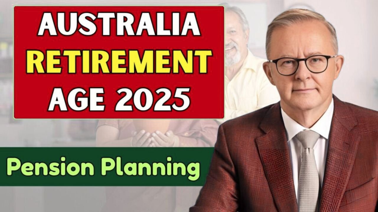 Australia Retirement Age 2025