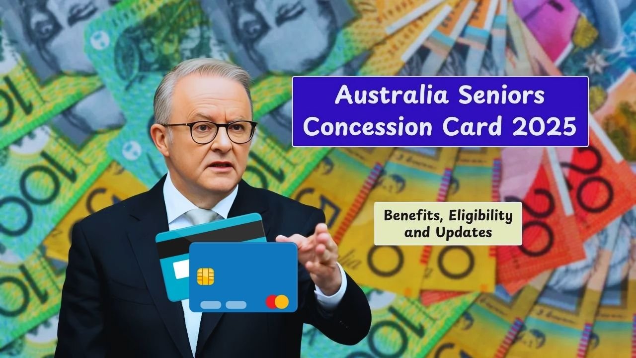 Australia Seniors Concession Card 2025