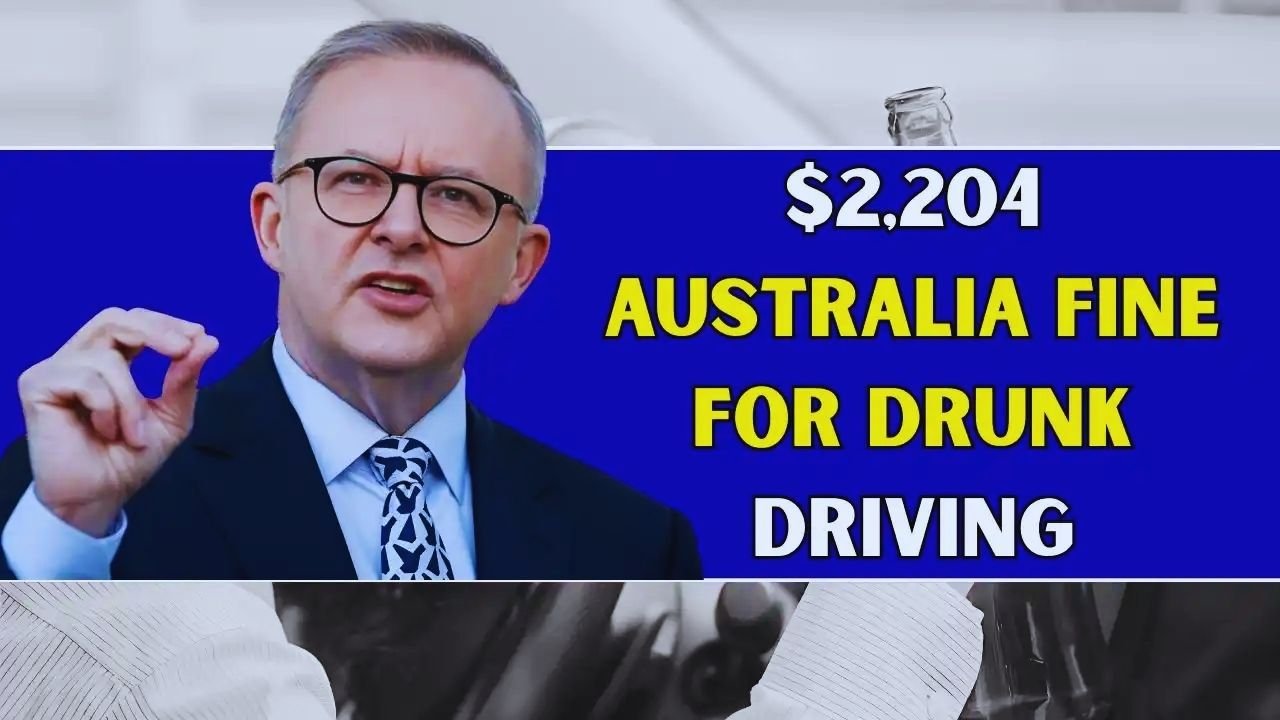 Australia’s $2,204 Fine for Drunk Driving