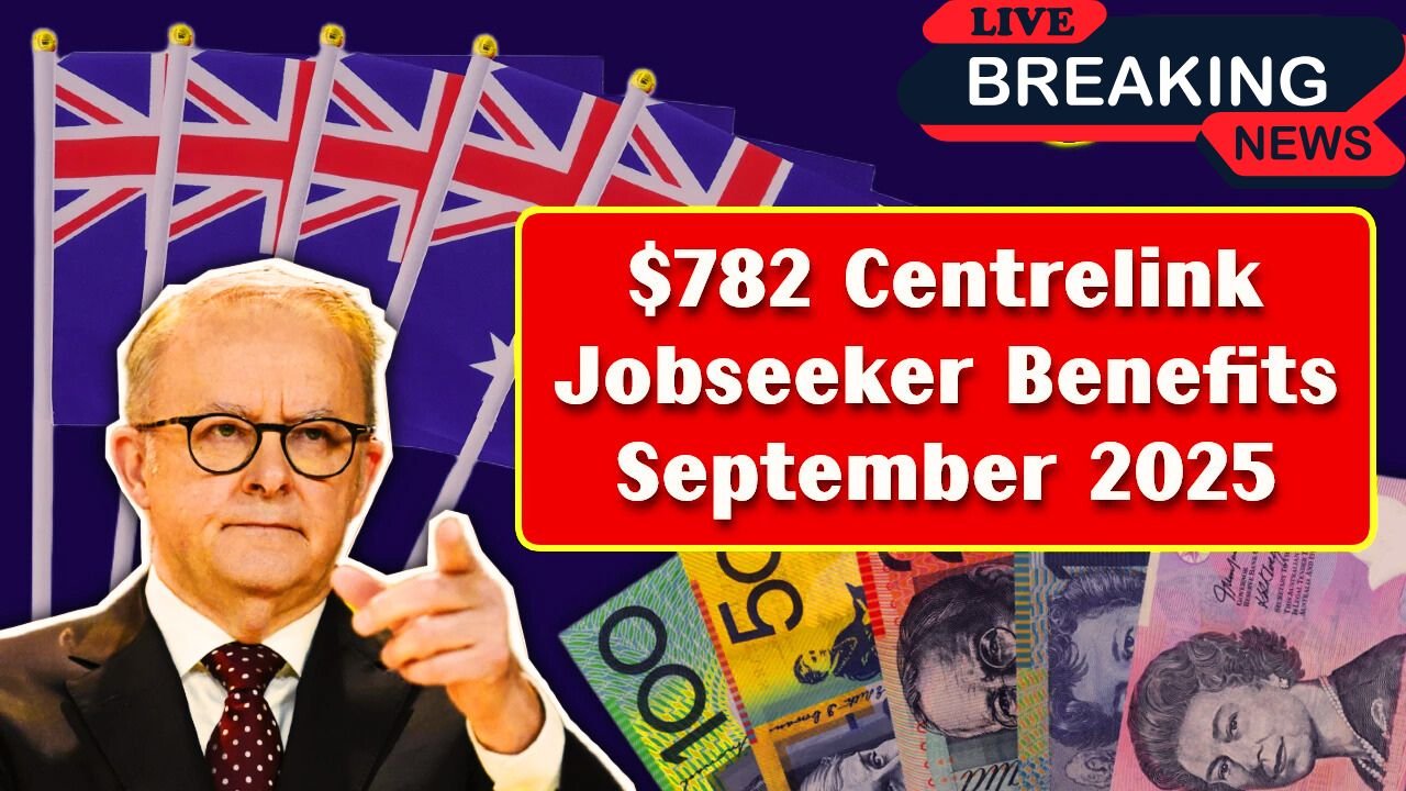 Centrelink Confirms $782 JobSeeker Payment for 2025
