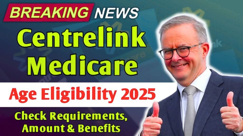 Centrelink Medicare 2025