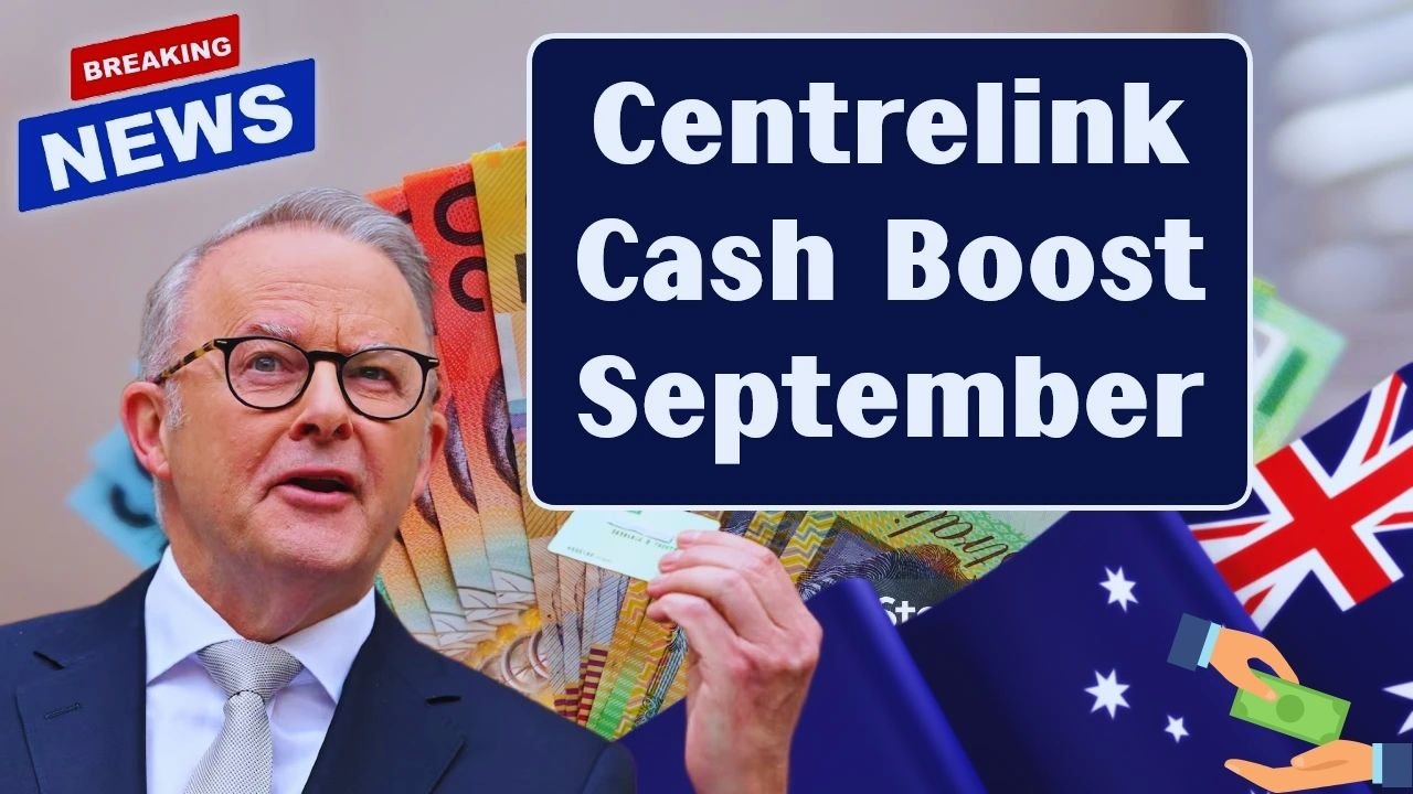 Centrelink’s 2025 Cash Boost