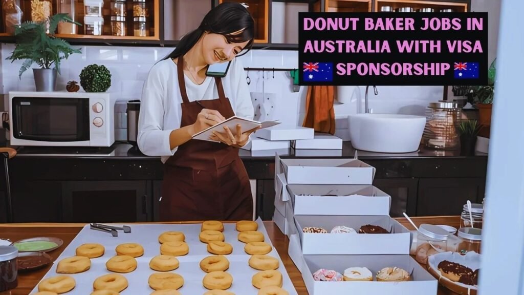 Donut Baker Jobs in Australia with Visa Sponsorship