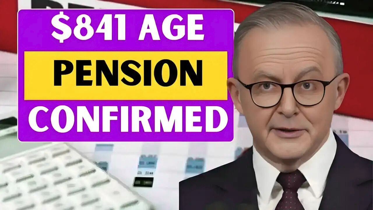 Government Confirms $841 Pension Payments from September 2025