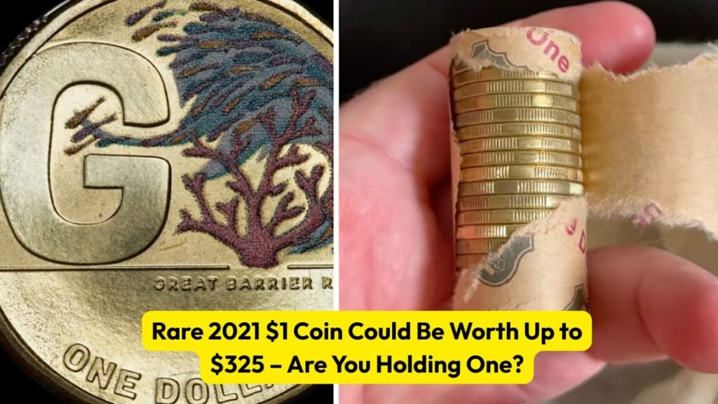 Rare 2021 $1 Coin Could Be Worth Up to $325 – Are You Holding One