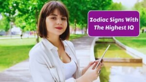 Top 3 Zodiac Signs With the Highest IQ and Exceptional Brainpower